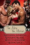 The More The Merrier by Rayanna Jamison