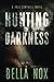 Hunting the Darkness: A Kyle Campbell Novel