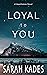 Loyal to You (Hearthstone #4)
