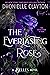 The Everlasting Rose (The Belles,#2)