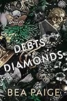 Debts and Diamonds by Bea Paige