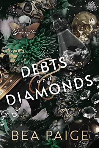Debts and Diamonds (The Deana-Dhe Duet, #1)
