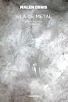 Isla de metal. Po...
