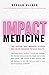 Impact Medicine by Meghan Walker