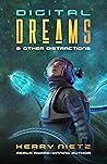 Digital Dreams an...