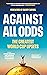 Against All Odds by David Winner