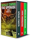 THE UPGRADE SERIES OMNIBUS: BOOKS 4 - 6