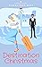 Destination Christmas (School Belles #2)