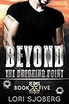Beyond the Breaking Point (Six Points Security, #5)