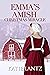 Emma's Amish Christmas Miracle by Katie Lantz