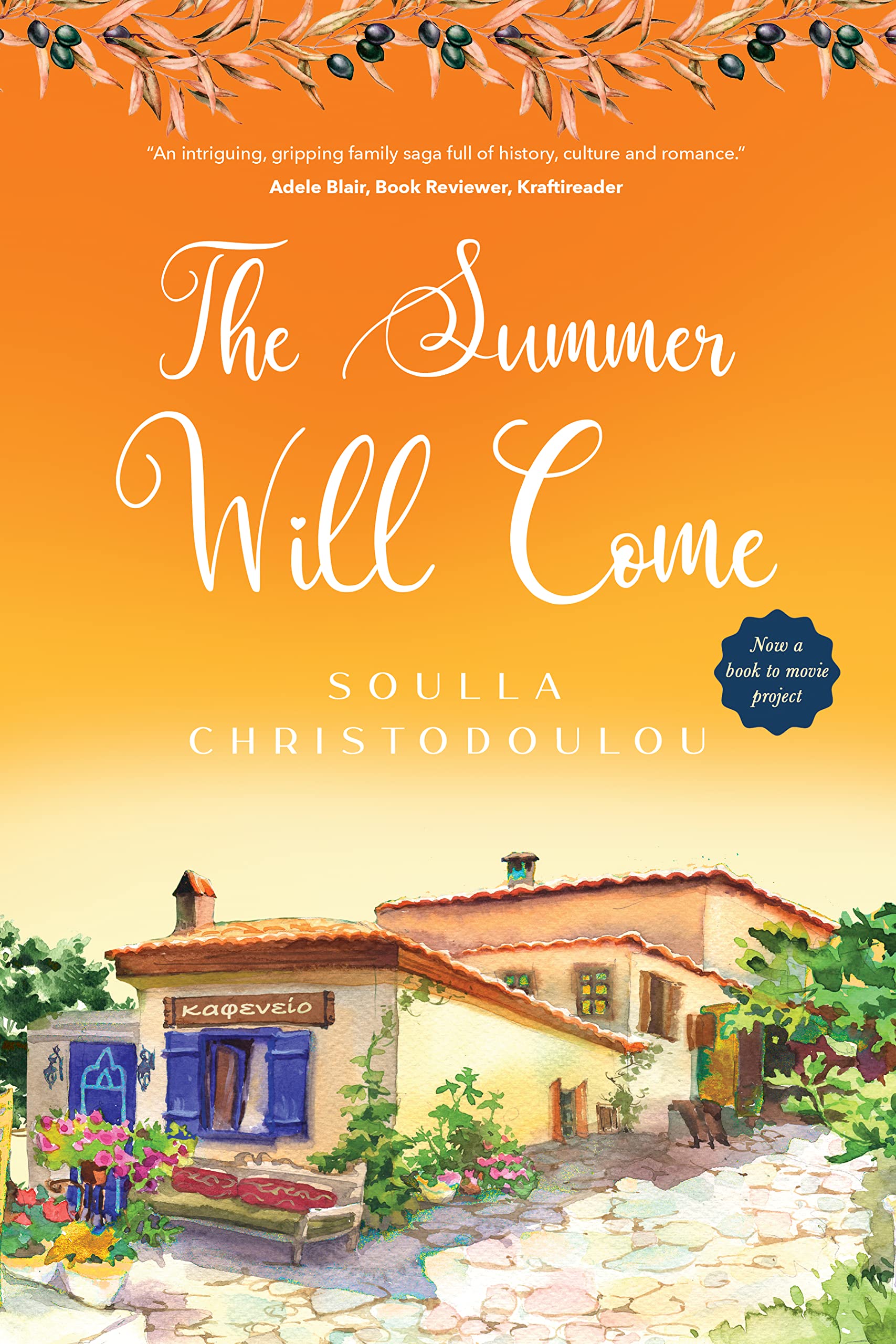 The Summer Will Come (Kindle Edition)