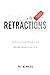 Retractions: Cultivating Hu...