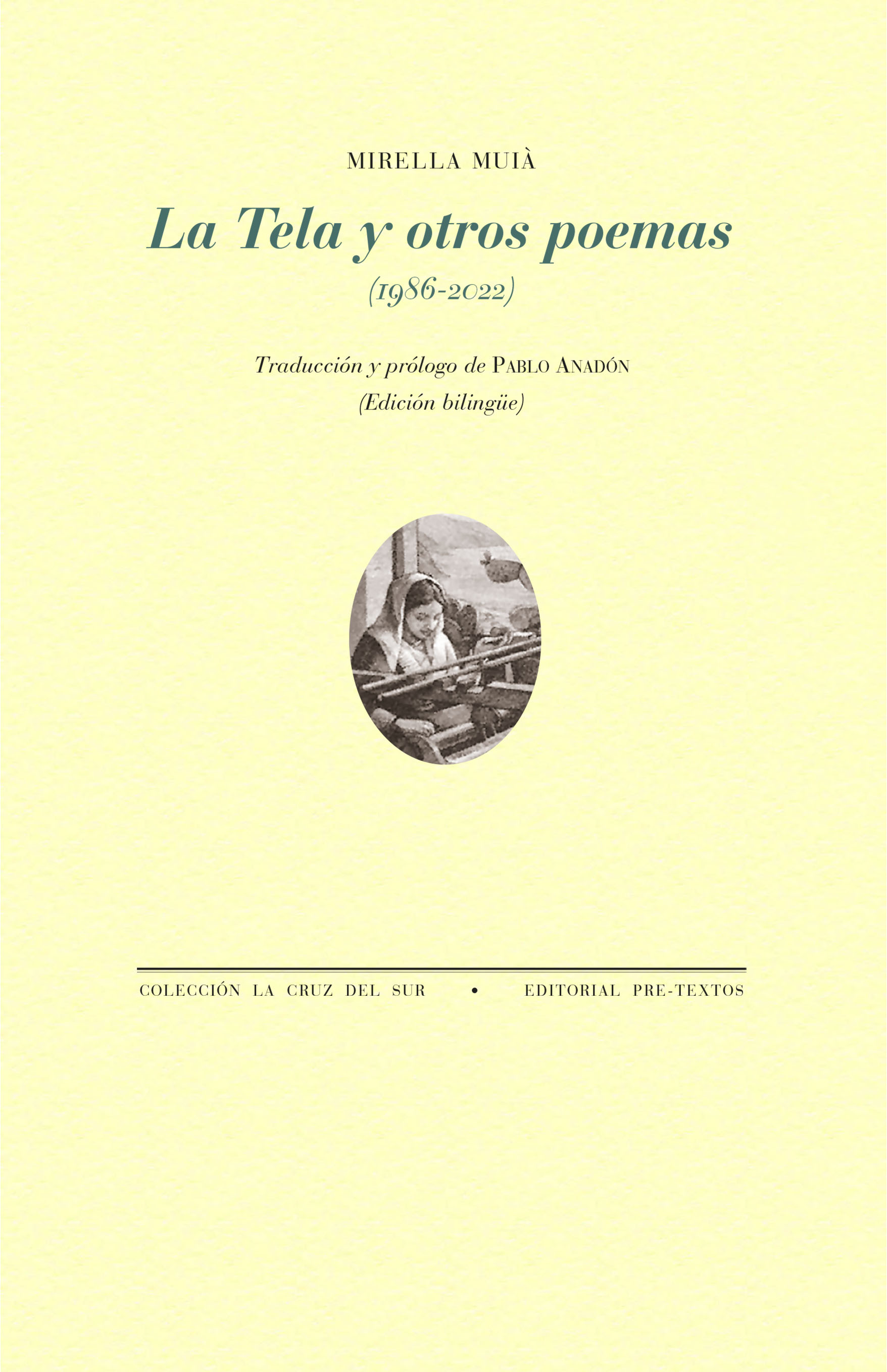 La Tela y otros poemas (1986-2022)