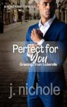 Perfect for You