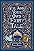 You Are Your Own Fairy Tale