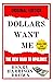 Dollars Want Me (Annotated) by Henry Harrison Brown