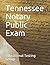 Tennessee Notary Public Exam