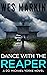 Dance with the Reaper (DCI ...