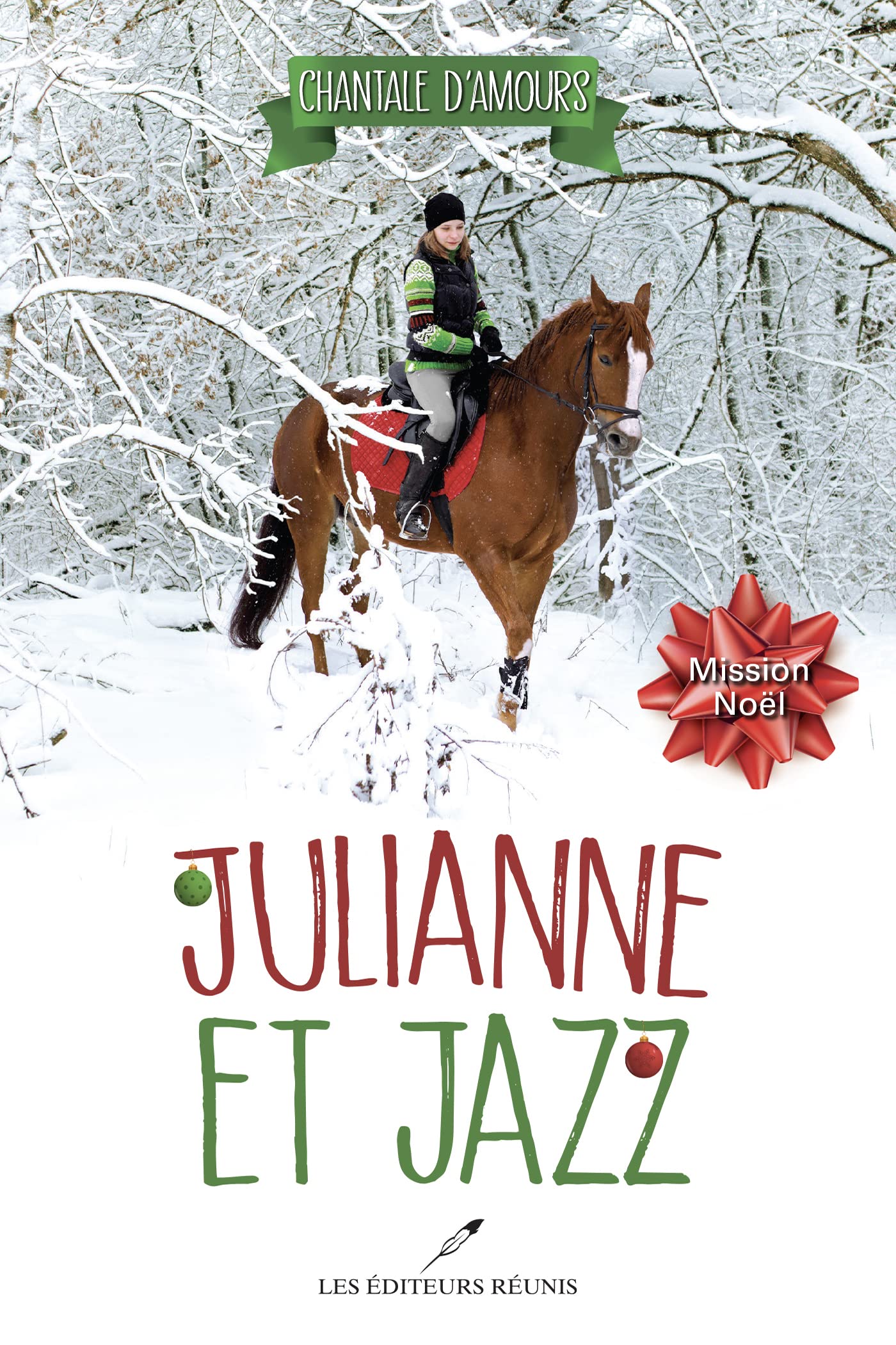 Mission Noël (Julianne et Jazz t. 4) (French Edition)