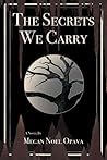 The Secrets We Carry