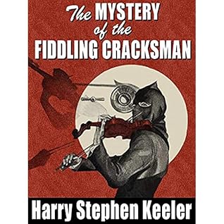 The Mystery of the Fiddling Cracksman