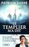 Le Templier m'a d...