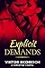 Explicit Demands