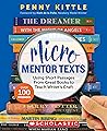 Micro Mentor Texts: Using Short Passages from Great Books to Teach Writer’s Craft Micro Mentor Texts: Using Short Passages from Great Books to Teach Writer’s Craft
