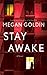 Stay Awake: A Novel