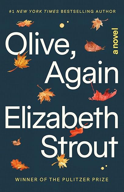 Olive, Again (Olive Kitteridge, #2)
