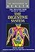 The digestive system (The Encyclopedia of health. The healthy body)