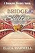 Bridge to Shelter by Elizabeth Harwell