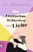 Die Unannehmlichkeiten von Liebe