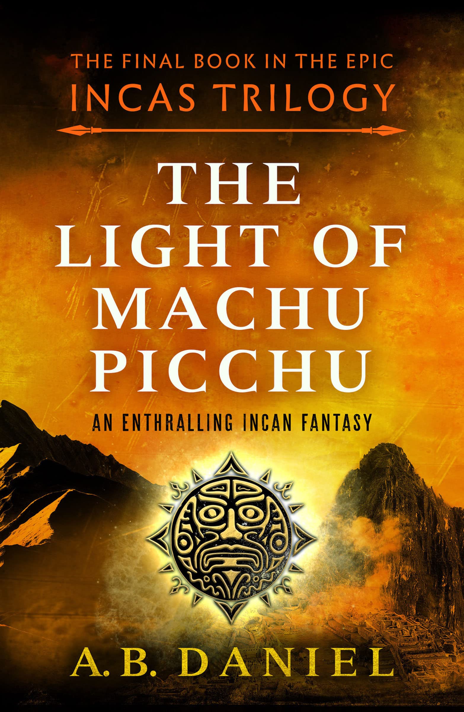 The Light of Machu Picchu (The Incas Trilogy)