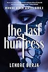 The Last Huntress...
