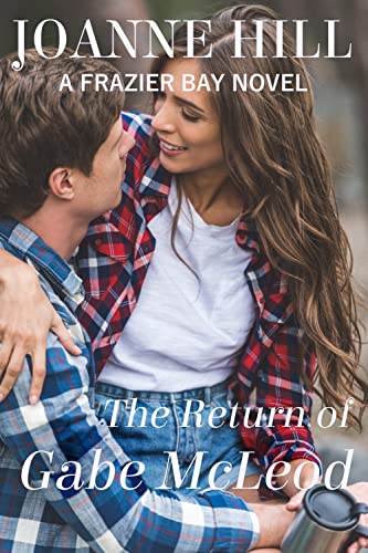 The Return of Gabe McLeod (Frazier Bay #2)