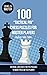 100 “Tactical Pin” Chess Puzzles for Master Players (Rating 2100-2400): 100 real-life chess tactics puzzles to make you a better player