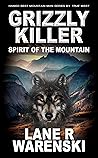 Grizzly Killer: S...