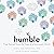 Humble: Free Yourself from the Traps of a Narcissistic World