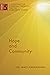Hope and Community: A Const...
