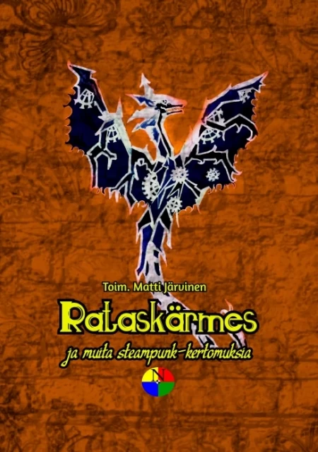 Rataskärmes ja muita steampunk-tarinoita