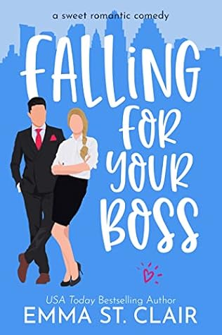 Falling for Your Boss (Love Clichés, #2)