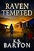 Raven Tempted: Historical V...