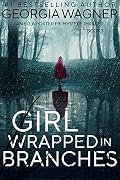 Girl Wrapped in Branches