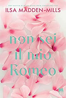 Non sei il mio Romeo (The Game Changers, #1)