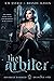The Arbiter (Divinely Damned Book 1)