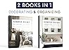 Simply Home: (2-in-1) Stylish and Beautiful Ideas for Every Room / Peaceful and Orderly Ideas for Every Room Simply Home: (2-in-1) Stylish and Beautiful Ideas for Every Room / Peaceful and Orderly Ideas for Every Room