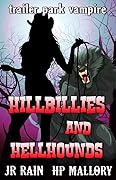 Hillbillies and HellHounds