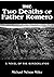 The Two Deaths of Father Romero by Michael Nelson Miller