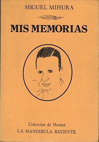 Mis memorias (La Mandíbula batiente)